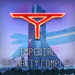 Imperial Security Complex [RAID]