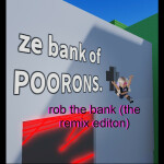 rob bank obby (the remix edition)
