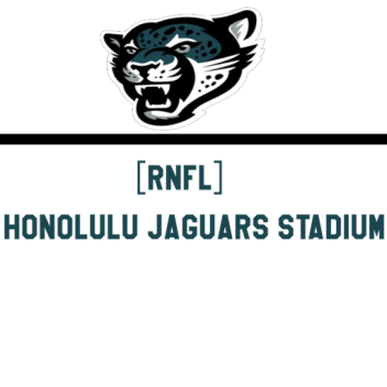 [RNFL] Honolulu Jaguars Stadium
