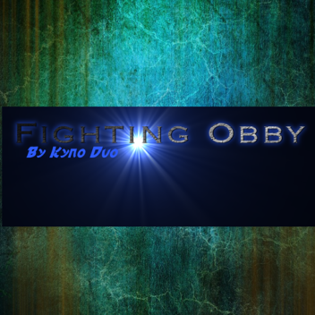 Fighters Obby [Alpha] v2.7
