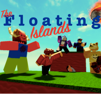 The Floating Islands: Revamped
