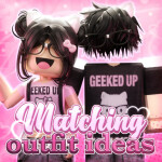 [NEW!🎀] Matching Outfit Ideas
