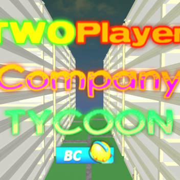 Two Player Company Tycoon 2