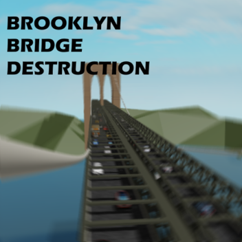 ブルックリンブリッジを破壊せよ！