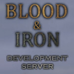 Blood & Iron Development Server