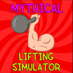 [BETA]Mythical Lifting Simulator