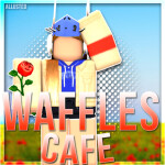 [GRAND OPENING!!] Waffles ® Cafe | V1