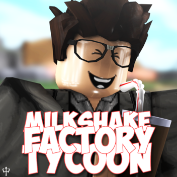[NEW] Milkshake Factory Tycoon!