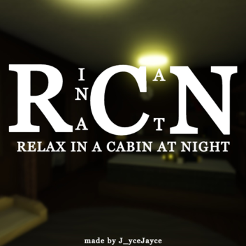 Relax in a Cabin at Night