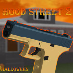 Hood Street 2 [Halloween🎃]