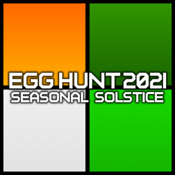 [POSTPONED] Egg Hunt 2021: Seasonal Solstice