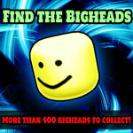  ⭐Find The Bigheads [499]