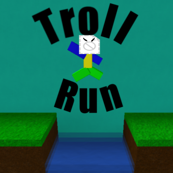 Troll Run (Beta) (Hard) (1 Stage So-Far)