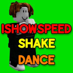 SOON) ishowspeed dance shake - Roblox