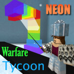 Neon Warfare Tycoon