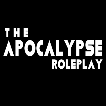 The Apocalypse Roleplay