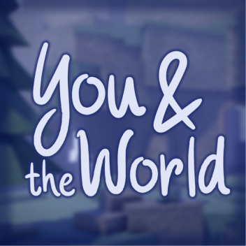 [INDEV] あなたと世界