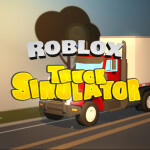 Roblox Truck Simulator [Beta]