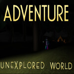 Adventure - Unexplored world