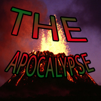  ● The Apocalypse (Deferred development) ● 