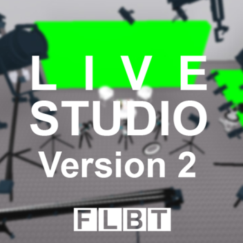 FLBT Live Studio - Version 2