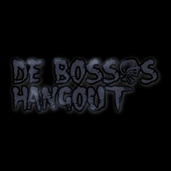 De Boss's Hangout