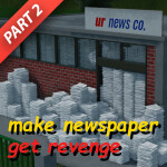 start a newspaper company to get revenge tycoon