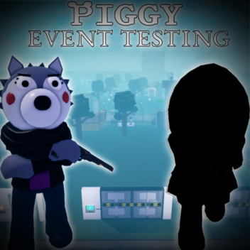 ★ ¡Evento de prueba de Piggy!