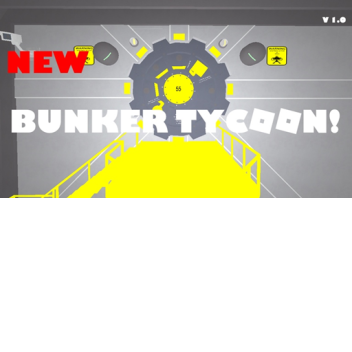 Bunker Tycoon