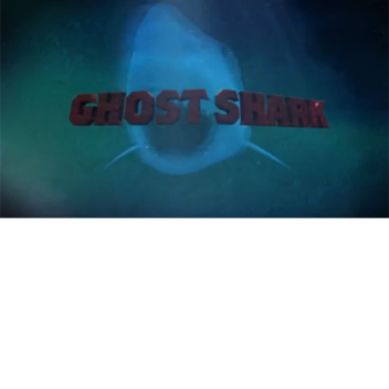 Ghost Shark! (BC) 600+ Visits