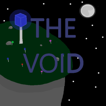 The Void (Show Case Game)