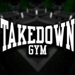 [NEW GYM!] Takedown Gym | DBTech 