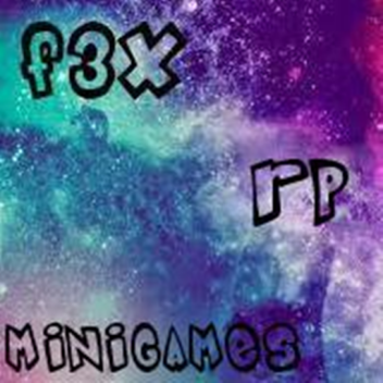 FRM - F3X, RP, Minigames