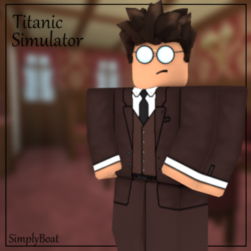 Titanic Simulator [BETA]
