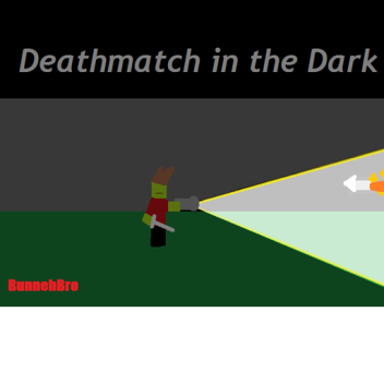 Deathmatch in the Dark - 1.1.5