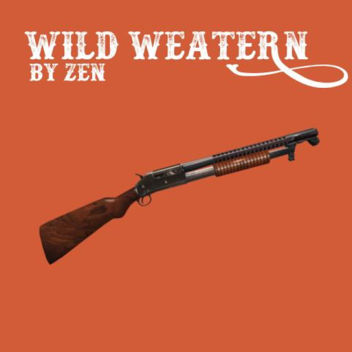 Wild Western [PUBLIC ALPHA]