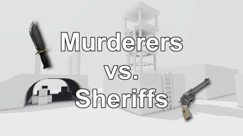 Roblox MURDER VS SHERIFF 