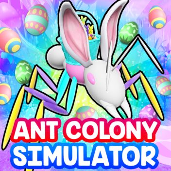 Ant Colony Simulator [🐰Egg Hunt🥚]