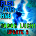 [1000x LUCK] Flex ur RNG