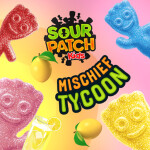 Sour Patch Kids Mischief Tycoon