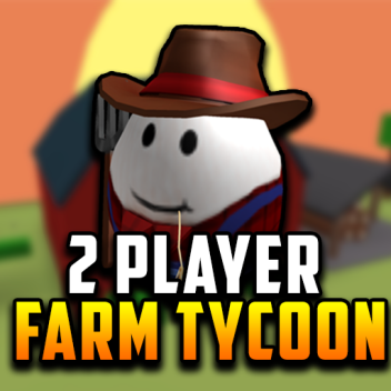 2 Player Farm Tycoon 