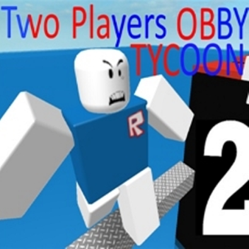 Two Players Obby Tycoon 2.0