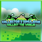 Collector's Simulator: Collect the World!