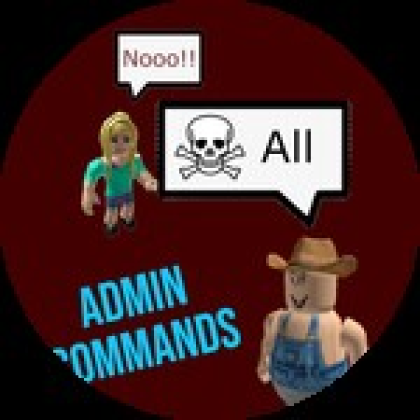 Admin Commands - Roblox