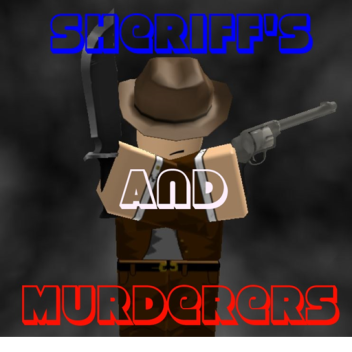 Sheriff's and Murderers