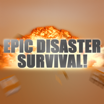 (HD GRAPHICS) Epic Disaster Survival!