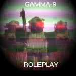 Gamma-9 [ROLEPLAY]