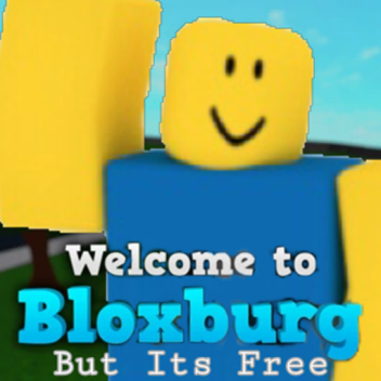 Bloxburg, But Its Free
