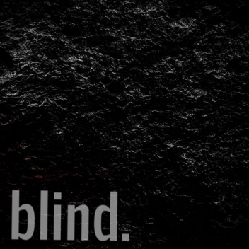 blind.