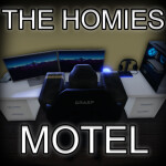 The Homies Motel